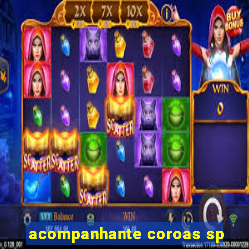 acompanhante coroas sp